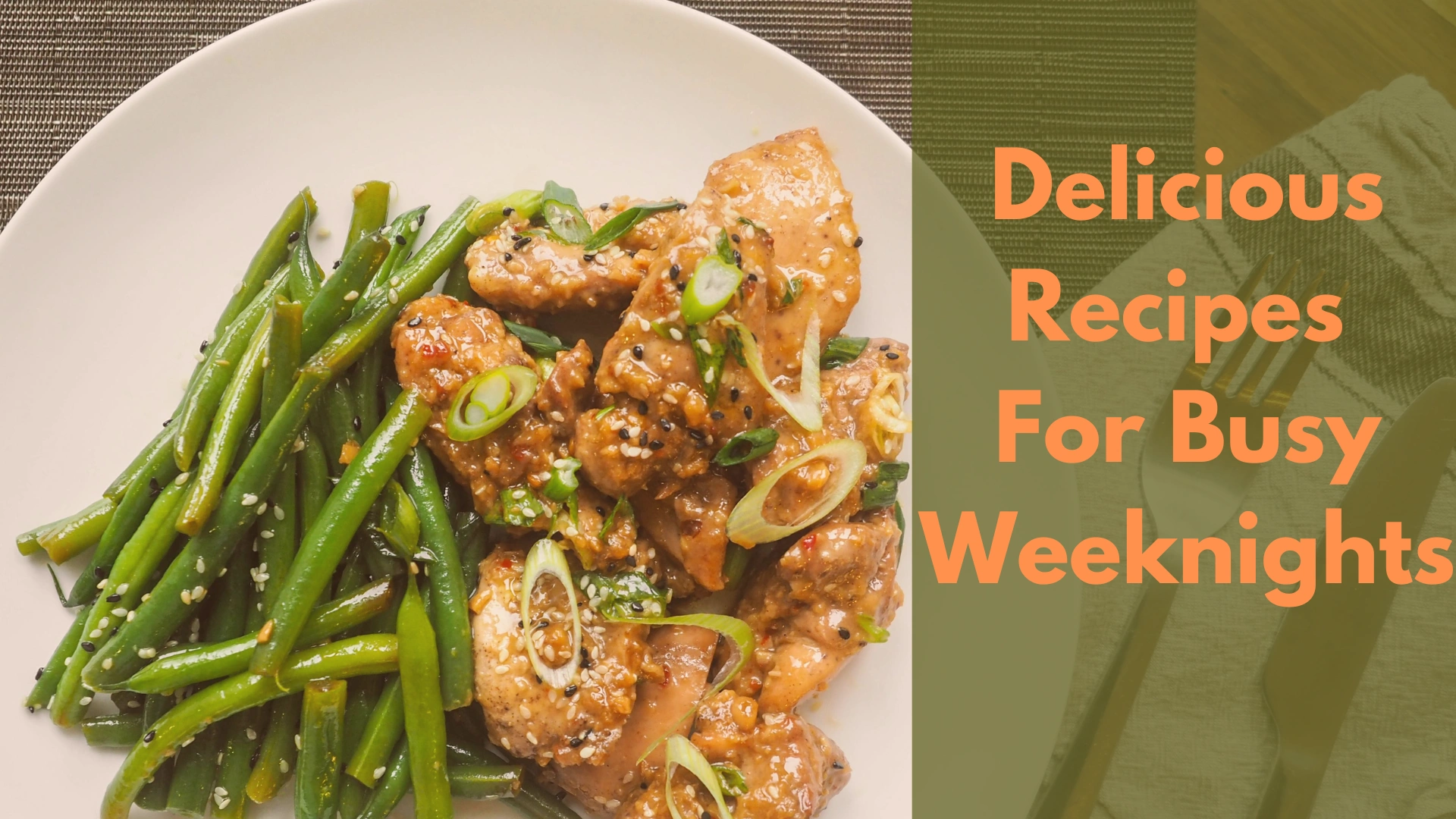 20 Minute Meals Delicious Recipes for Busy Weeknights