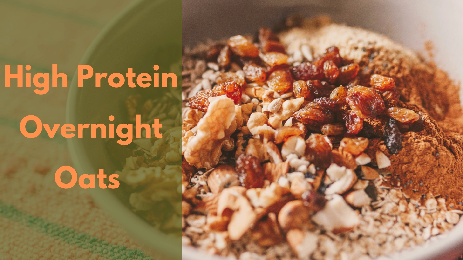 High Protein Overnight Oats Recipe